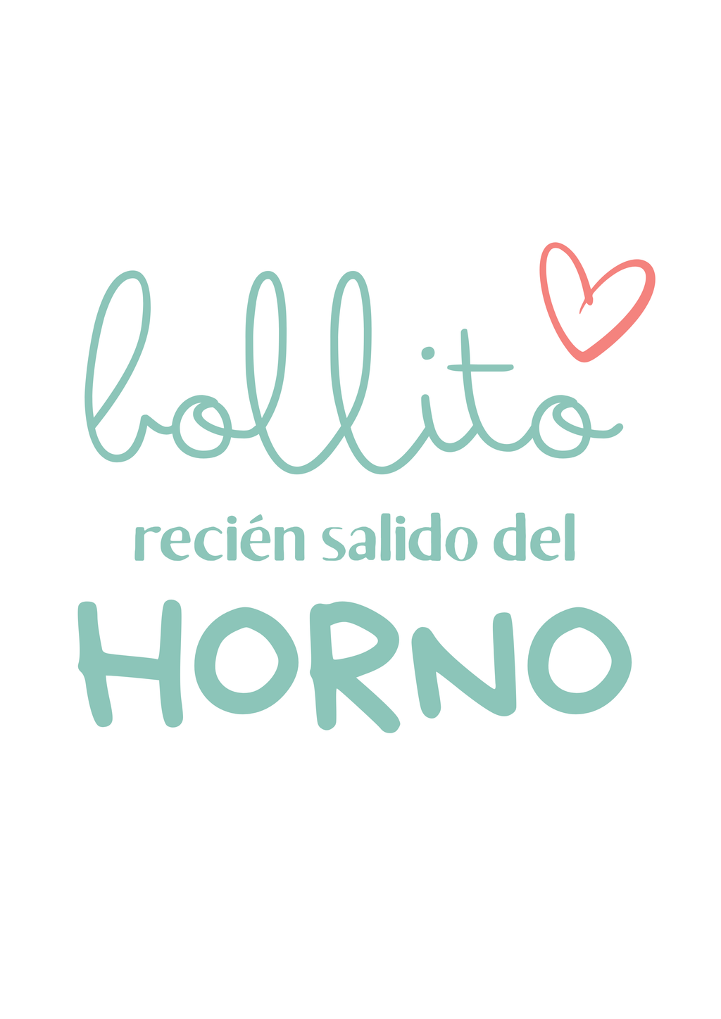 Diseño gráfico para body de bebé con frase “bollito recién salido del horno” y corazón coral.