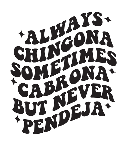 Camiseta "Always Chingona" – Diseño Groovy con Actitud | LA FLAMA ESTUDI - LA FLAMA ESTUDI | Bordados personalizados
