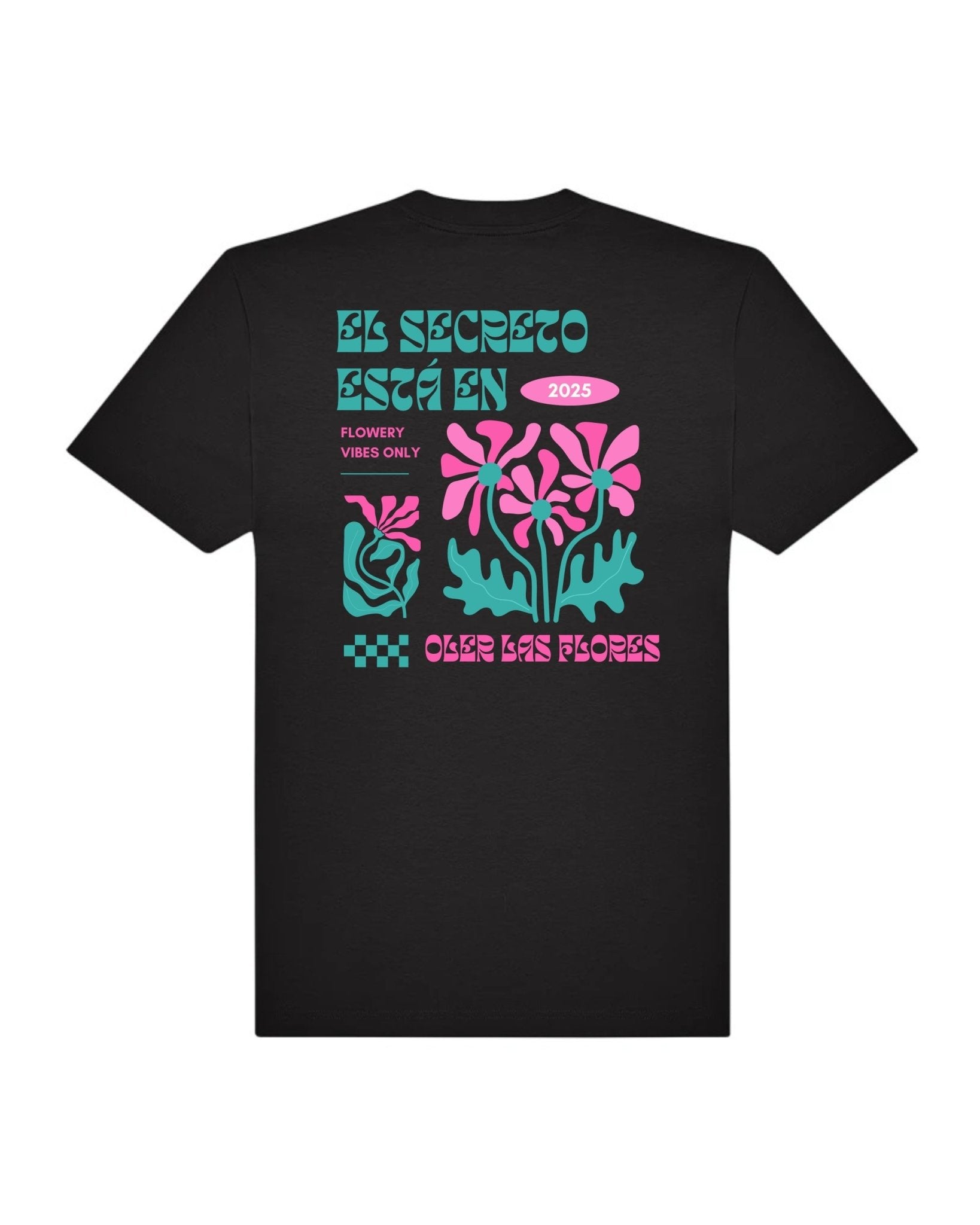Camiseta El Secreto Está en Oler las Flores – Estilo Urbano Psicodélico - LA FLAMA ESTUDI | Bordados personalizados