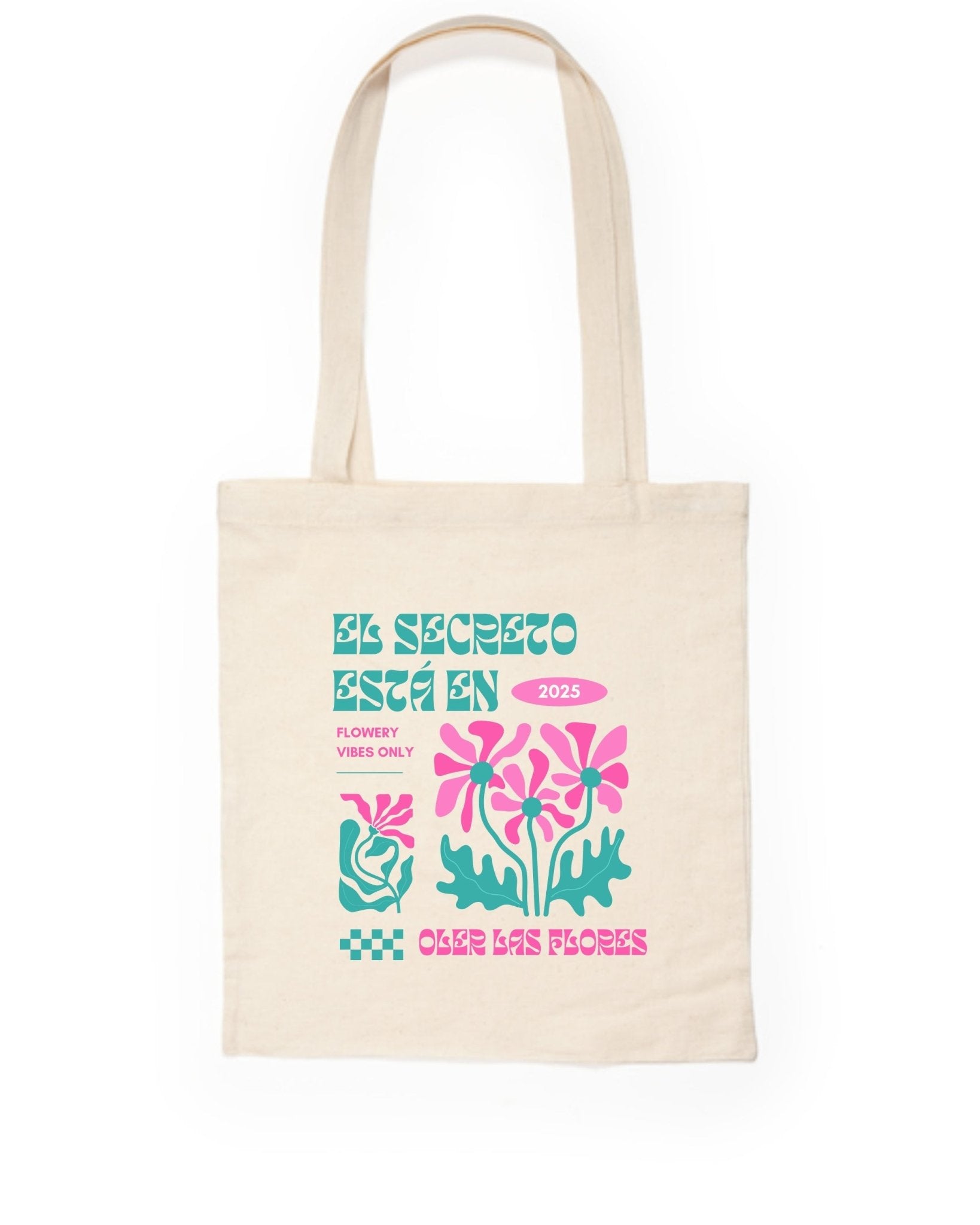 Tote Bag El Secreto Está en Oler las Flores – Estilo Urbano Psicodélico - LA FLAMA ESTUDI | Bordados personalizados