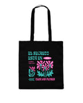 Tote Bag El Secreto Está en Oler las Flores – Estilo Urbano Psicodélico - LA FLAMA ESTUDI | Bordados personalizados