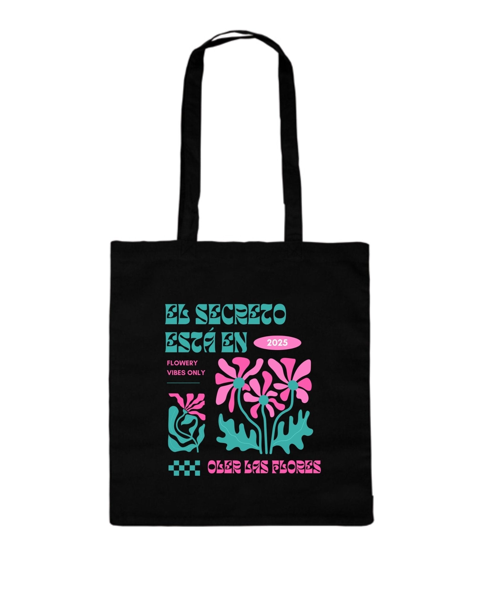 Tote Bag El Secreto Está en Oler las Flores – Estilo Urbano Psicodélico - LA FLAMA ESTUDI | Bordados personalizados